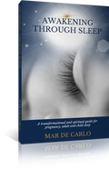 'Awakening Through Sleep' by Mar De Carlo 