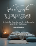  'What to Say When: The Sleep Coach Language Manual' 